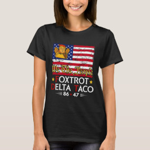 Camiseta Foxtrot Delta Taco 8647 Vamos Go Taco Us Flag