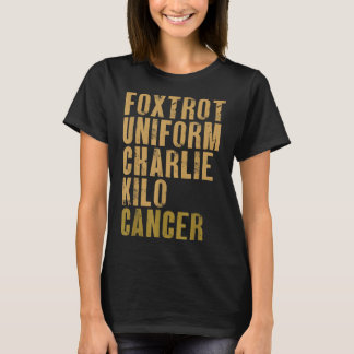Camiseta Foxtrot Uniforme Charlie Kilo Cancer Alfa Militar