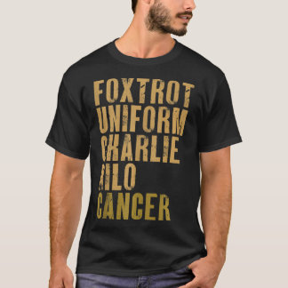 Camiseta Foxtrot Uniforme Charlie Kilo Cancer Alfa Militar