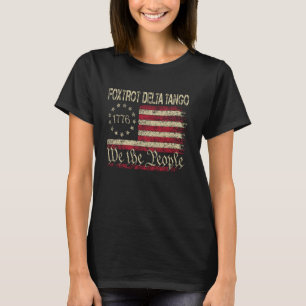 Camiseta Foxtrots Delta Tangos Nós O Povo Bandeira American
