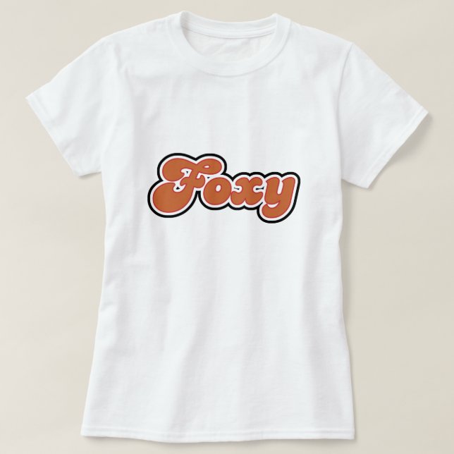 Camiseta Foxy T-Shirt (Frente do Design)