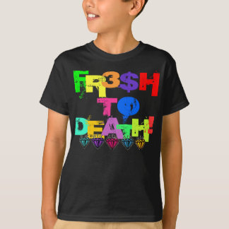 CAMISETA FR3$H À MORTE!