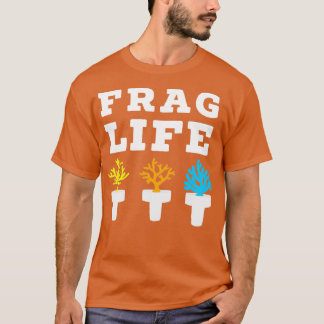 Camiseta Frag Life Coral Reef Saltwater Aquário Engraçado A