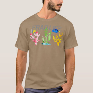 Camiseta Frag Life Coral Reef Saltwater Aquário Engraçado A