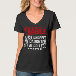 Camiseta Frágil mãe/Pai caindo filha na faculdade