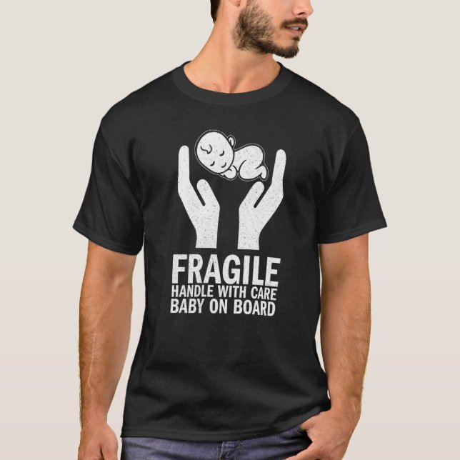 Camiseta Fragile Handle With Care Baby On Board (Frente)