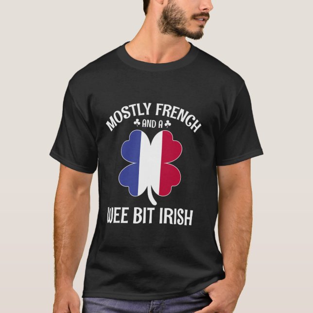 Camiseta França Dia de São Patrício Principalmente Francês  (Frente)