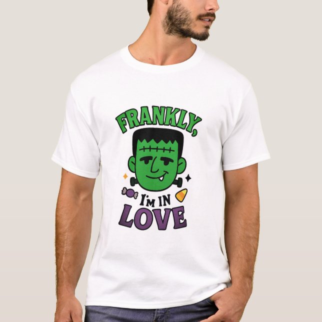 Camiseta Francamente estou no Amor, Frankenstein Halloween  (Frente)