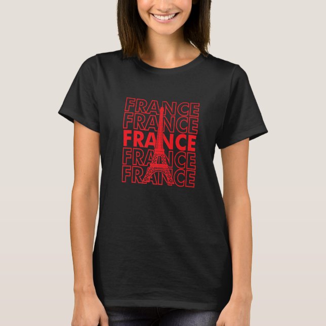 Camiseta France Eiffel Tower I Love Paris French Love Frenc (Frente)