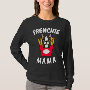 Camiseta Francês Buldogue Frenchie Mama Mãe Mãe Cachorro