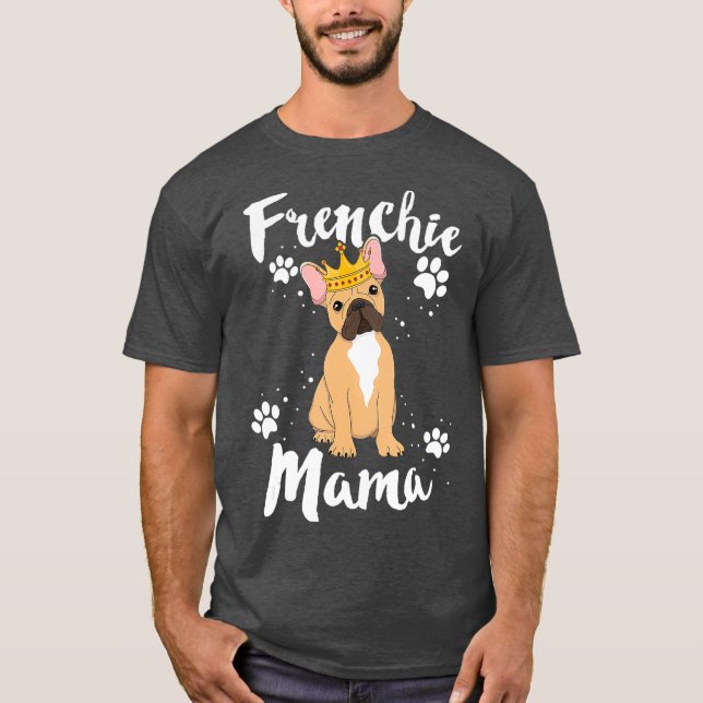Camiseta Francês Buldogue Frenchie Mama Mãe Mãe Mãe (Frente)