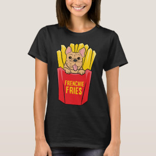 Camiseta Francês Bulldog Frenchie Fries Cute French Buldog