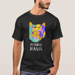 Camiseta Francês Bulldog Frenchie Mama