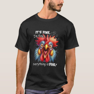 Camiseta Frango Engraçado Está tudo bem Estou bem Está tudo