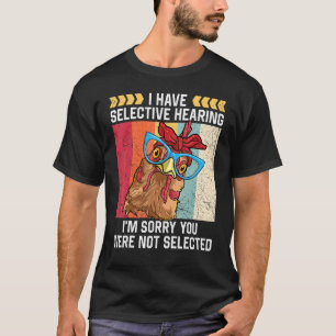 Camiseta Frango Engraçado Eu tenho uma Fazenda de Audição S