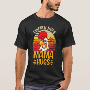 Camiseta Frango Mãe Galinha Mãe Frango Nugs Mãe Abraços Dia