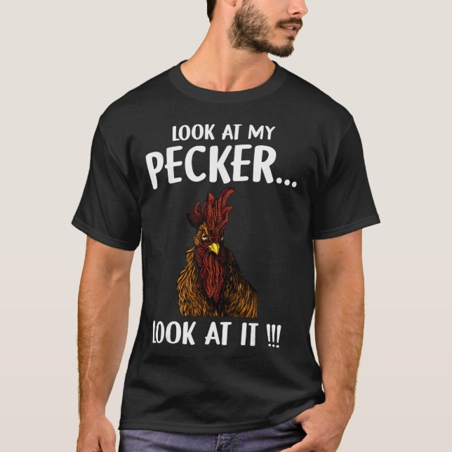 Camiseta Frango Olhe Para Meu Piroca Olhe Para Ele  (Frente)