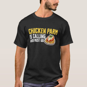 Camiseta Frango Parm Está Chamando e Eu Devo Ir