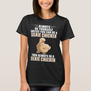 Camiseta Frango Silkie Sempre Seja Você Mesmo Frango de Sed