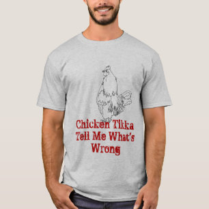Camiseta Frango Tikka Me Diga O Que Está Errado Arte Animal