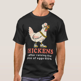 Camiseta Frangos Depois de Aumentar o Preço dos Ovos em 600