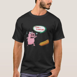 Camiseta Frank, é que você? t-shirt engraçado do partido