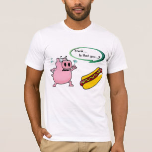 Camiseta Frank, é você? Engraçado Humor de Cachorro Quente