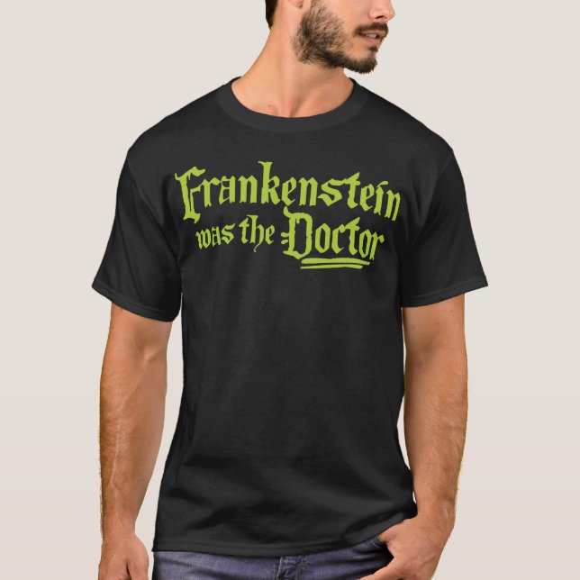 Camiseta Frankenstein Era O Médico (Frente)