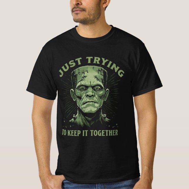 Camiseta Frankenstein só tentando manter isso junto (Frente)
