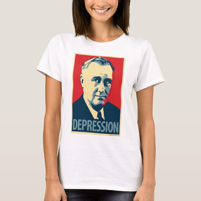 Camiseta Franklin D. Roosevelt - depressão: Parte superior (Frente)