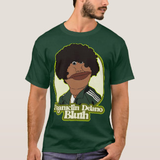 Camiseta Franklin Delano Bluth