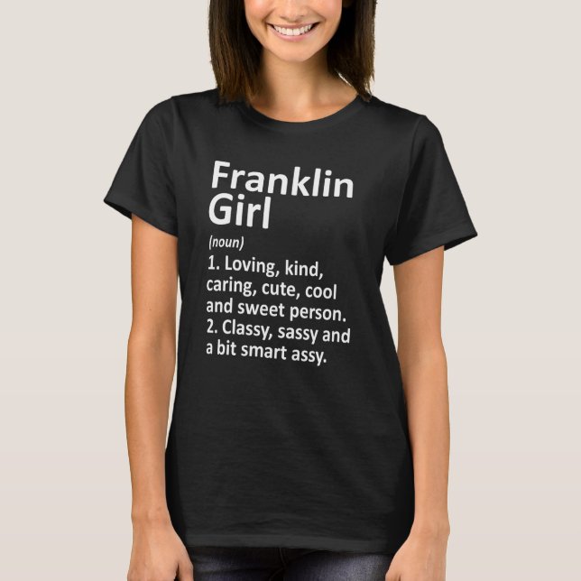 Camiseta Franklin Girl Oh Ohio Funny City Raots (Frente)