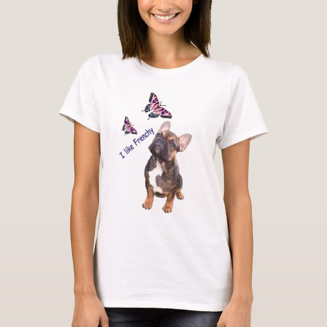 Camiseta Französische Bulldogge Butterflies Day (Frente)