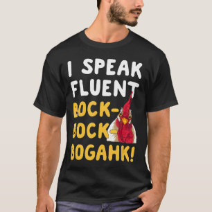 Camiseta Frase de Galinha Falo Correntemente Bock Bock Boga