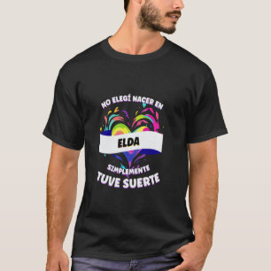 Camiseta Frase Engraçada para Pessoas da Elda