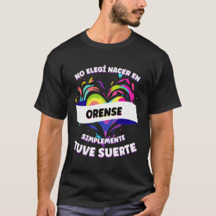 Camiseta Frase Engraçada Para Pessoas De Ourense