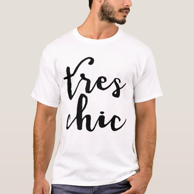 Camiseta Frase francesa chique de Tres (Frente)