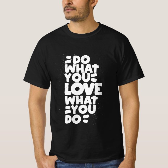 Camiseta Frase Palavras Desenhadas à Mão faça o que você am (Frente)