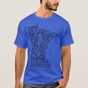 Camiseta frases de gíria local do contorno do estado de Min