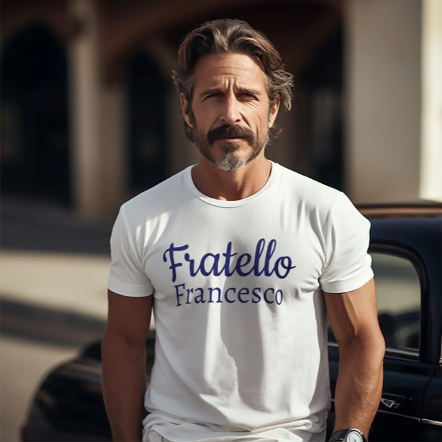 Camiseta Fratello - Irmão Italiano (Fratello (Italian for "Brother"
Personalized White Tee)