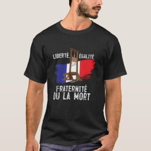Camiseta Fraternidade da Liberdade para Igualdade da Revolu