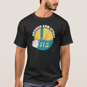 Camiseta Fratura de Braço 15 na História de Braço Quebrado