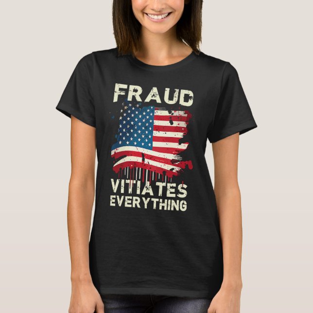 Camiseta Fraud Vitiates Everything Grunge American Flag Pat (Frente)