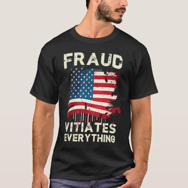 Camiseta Fraud Vitiates Everything Grunge American Flag Pat (Frente)