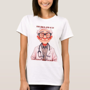 CAMISETA FRAUDE DO DR BILL