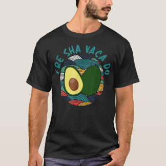 Camiseta Fre Shavacado, Fresco Avocado Para Homens, Guacam