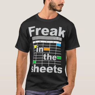Camiseta Freak In The Sheets  Funny Accountant Analyst Secr