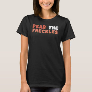 Camiseta Freckles Pun Slogan Para A Boca De Ruiva Irlandesa