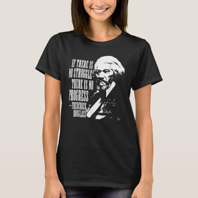 Camiseta Frederick Douglass Cita História Negra Mês (Frente)