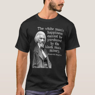 Camiseta Frederick Douglass Feliness Não Pode Ser Comprado 